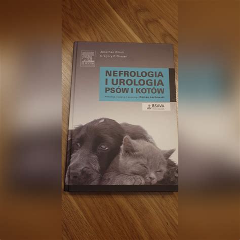 Nefrologia I Urologia Psów I Kotów Chomikuj Christelle Maurey Cedric Dufayet - Nefrologia i urologia psów i kotów  (2007) - Pobierz pdf z Docer.pl